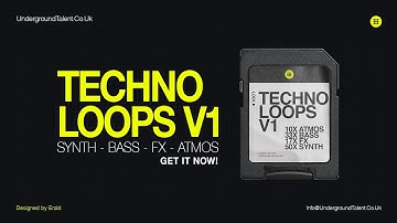 Techno Sample Packs: Techno Loops V1 by Underground Talent