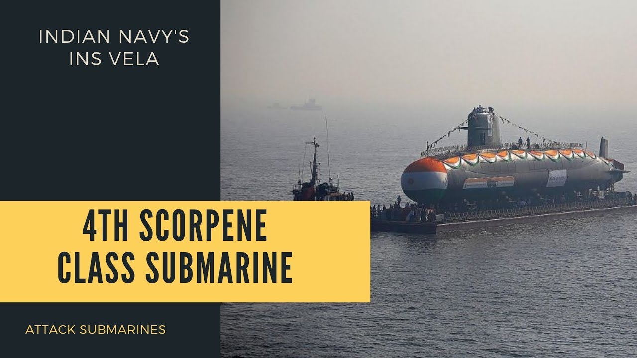 4th Scorpene Class Submarine Ready, 2nd Ready for Inductions
