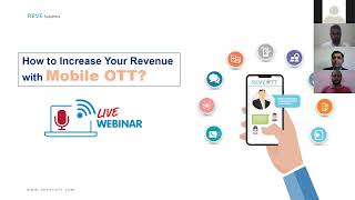 How to Increase Revenue with Mobile OTT | Webinar Date - (27th April -2021)