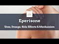 #Eperisone: Uses, Contraindication, Dosage, Side Effects and Mechanism | Myonal