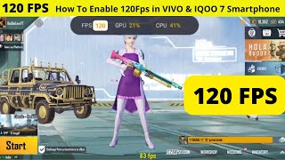 How to Enable 120 FPS In BGMI IQOO 7 | With Fps Meter | IQOO 7 120 FPS After Software Update screenshot 3