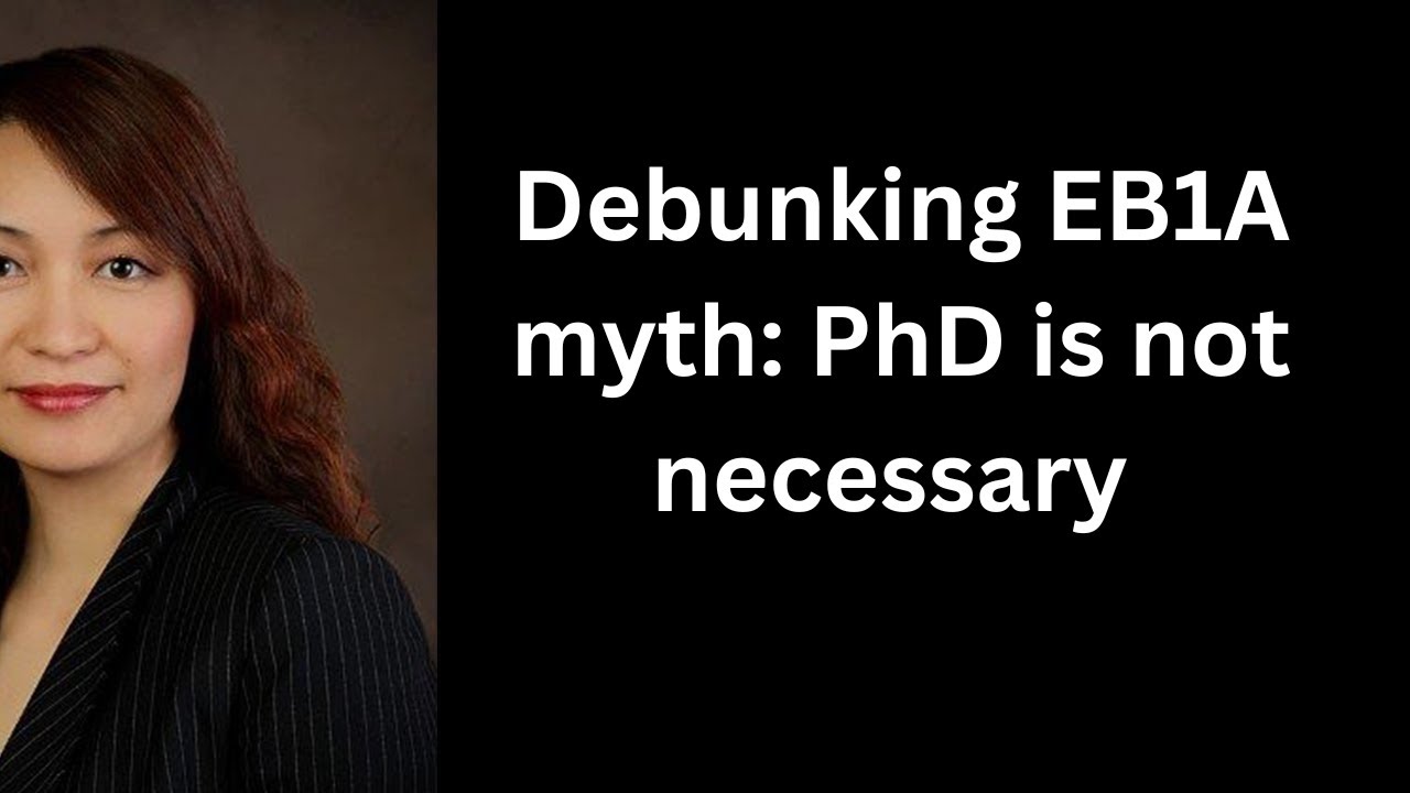 Debunking EB1A myth: PhD is not necessary