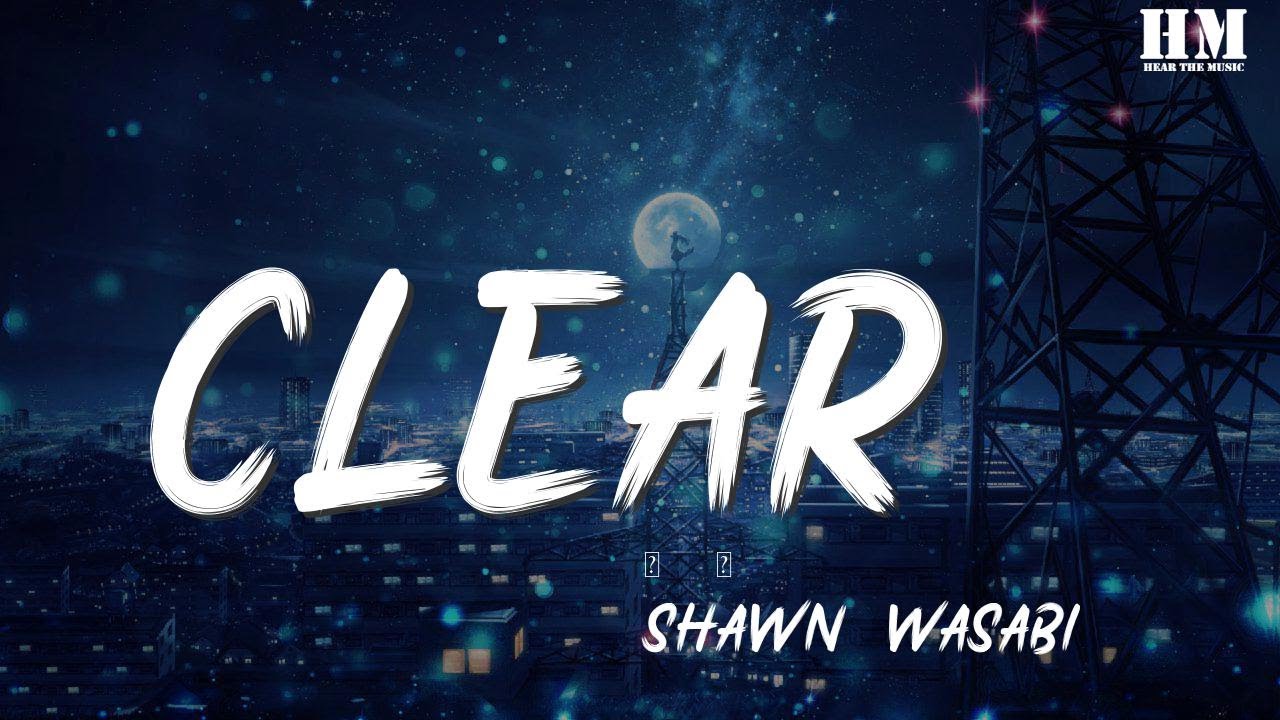 Shawn Clear Shawn Wasabi Remix You Can Try To Smooth Me Down 動態歌詞lyrics Youtube Shawn Clear Shawn Wasabi Remix You Can Try To Smooth Me Down 動態歌詞lyrics Youtube