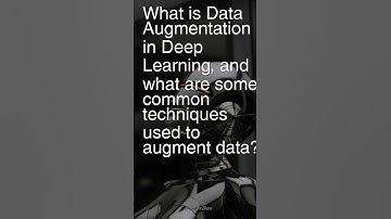 Today’s Question: What is data augmentation in deep learning and which techniques are commonly used?