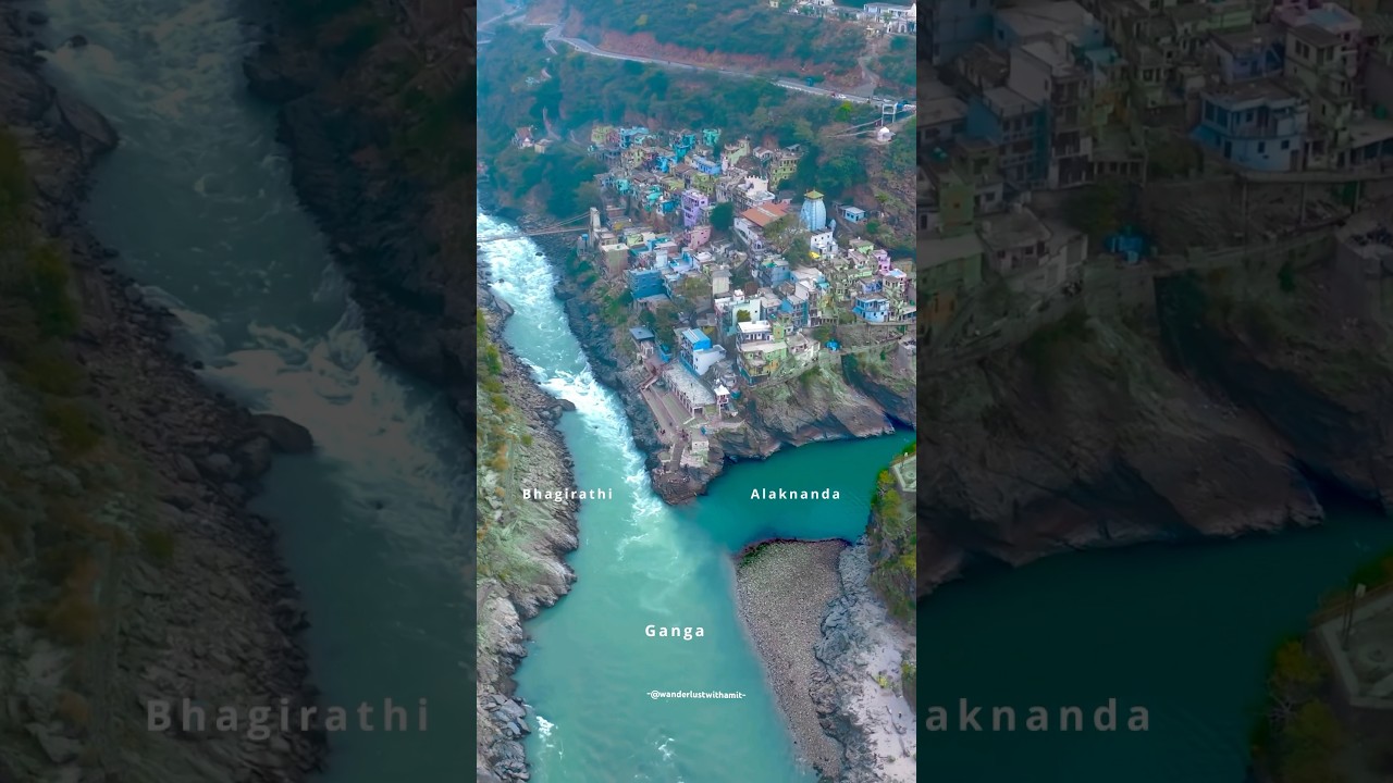 📍Dev Prayag: Confluence of Bhagirathi and Alaknanda 