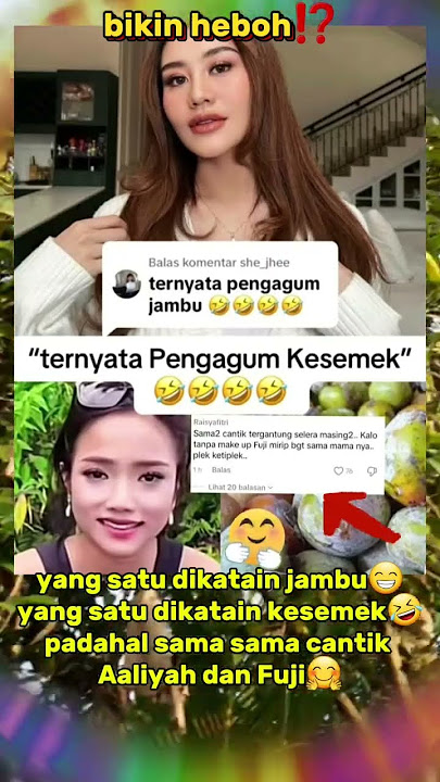 Padahal Fuji Dan Aaliyah Sama² Cantik🤗, Dasar Netizen Bikin Tepuk Jidat🤭🤣