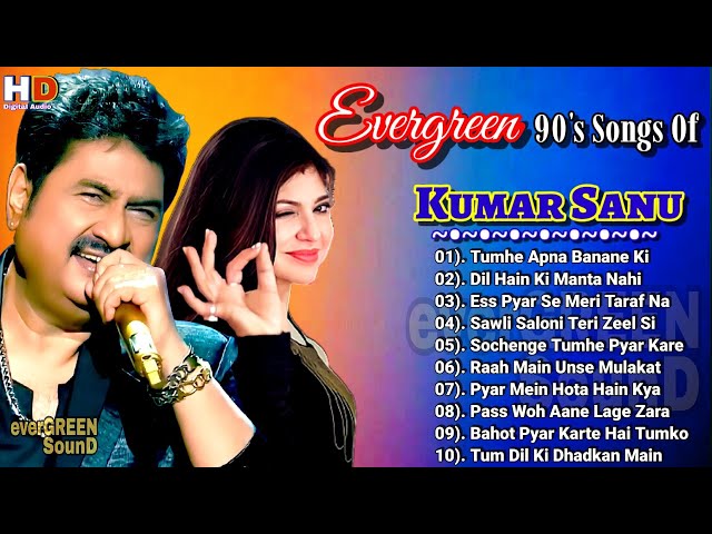 Evergreen 90's Songs Of Kumar Sanu | Hit Songs Of Alka Yagnik | Best Of Kumar Sanu | 90s hit class=