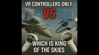 CAN DCS Beat VTOL VRUsing Only Hand Controllers | VR meta quest 3.