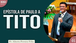 Estudo da Epístola de Paulo a Tito - 01 | Pr Alberto Pereira Filho screenshot 4