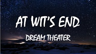 Dream Theater -  At Wit's End (LYRICS. Español\/Inglés)