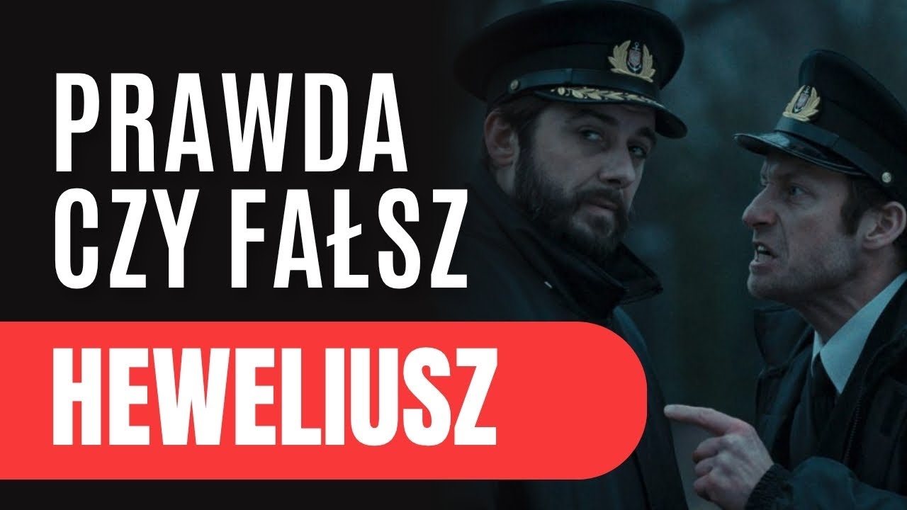 HEWELIUSZ. Największe kłamstwa serialu! Prawda jest znacznie gorsza. Kto naprawdę zawinił? Część 1