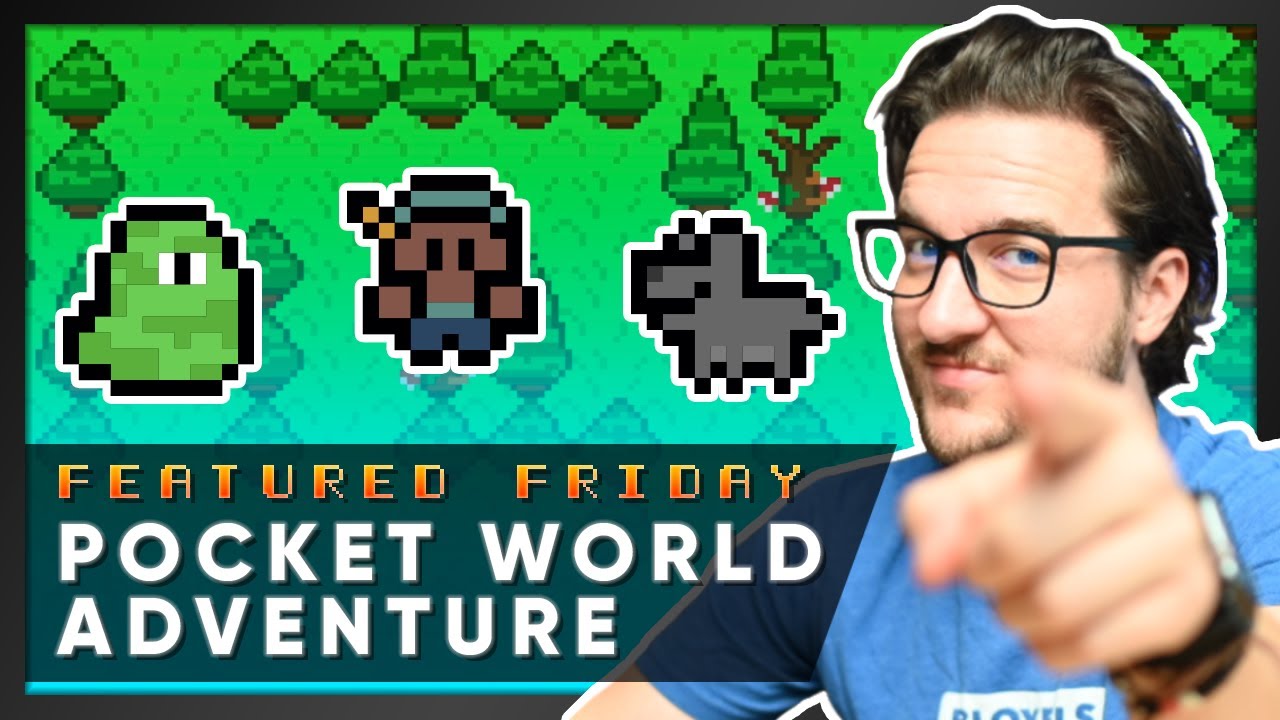 "Pocket World Adventure" Featured Friday YouTube