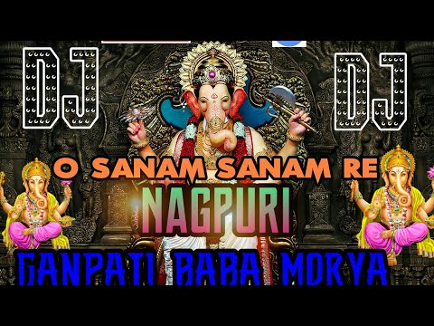 O sanam sanam re ( full tapori song ) dj manoj