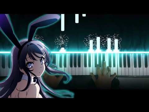 Seishun Buta Yarou wa Bunny Girl Senpai no Yume wo Minai ED - "Fukashigi no Carte" (Piano)