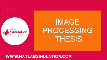 Image Processing Thesis | Image Processing PhD Thesis Writing