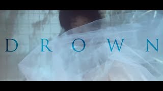 【MV】COLLAPSE/ DROWN