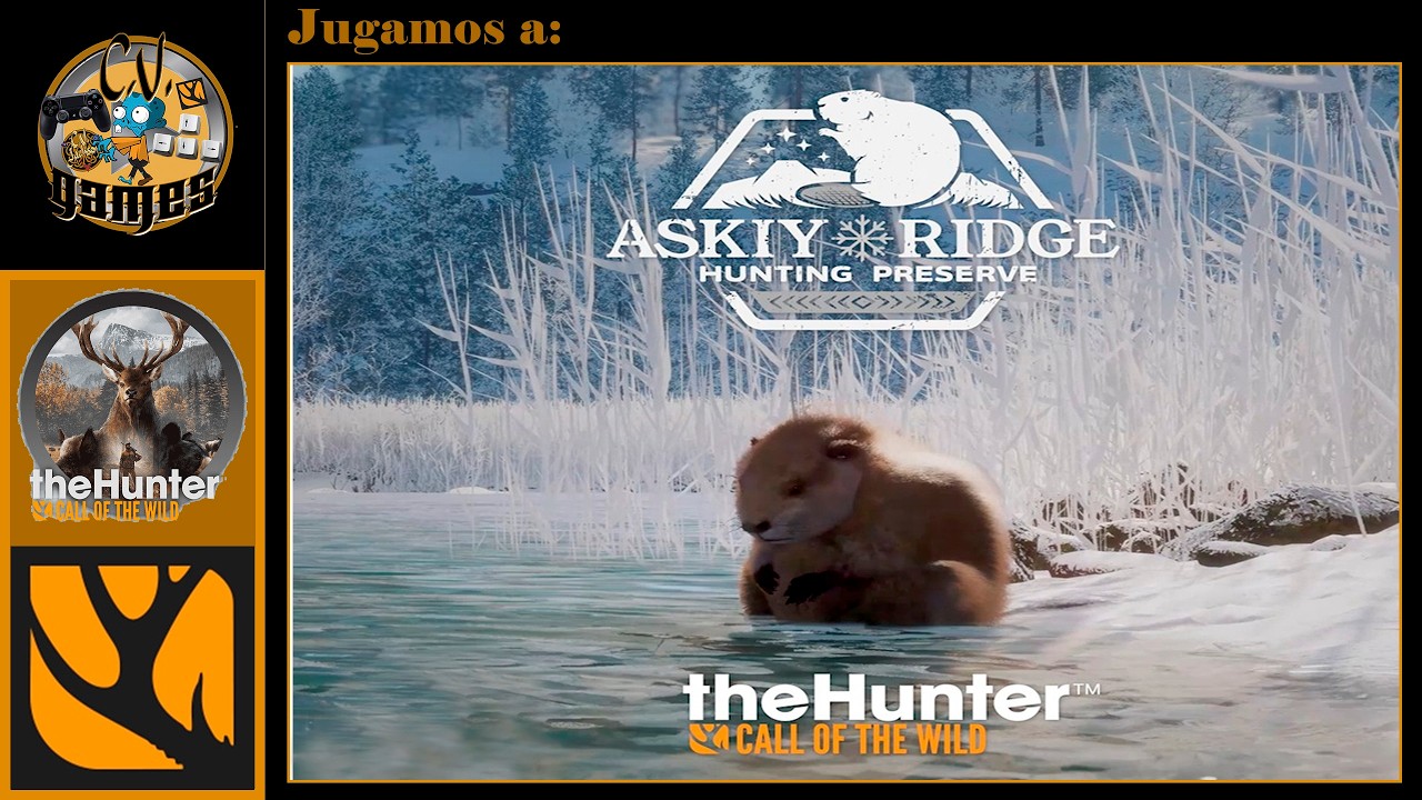 The Hunter - Call of the Wild - Askiy Ridge Hunting Preserve