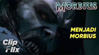 Morbius | Menjadi Morbius | Jared Leto | ClipFlix