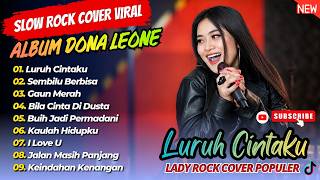 Dona Leone - LURUH CINTAKU - SEMBILU BERBISA - GAUN MERAH || LAGU COVER SLOWRCK TERPOPULER 2026