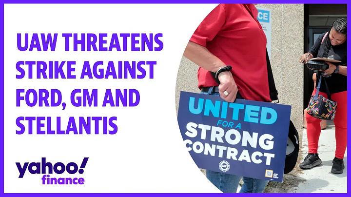 UAW threatens strike against Ford, GM and Stellantis