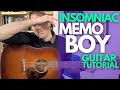 Insomniac By Memo Boy Guitar Tutorial Guitar Lessons With Stuart Insomniac By Memo Boy Guitar Tutorial Guitar Lessons With Stuart