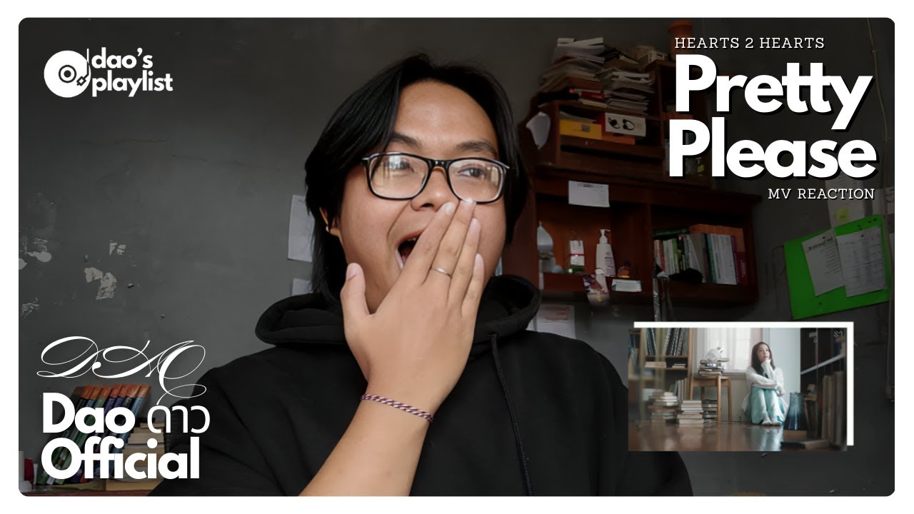 [MV REACTION] PRETTY PLEASE - HEARTS2HEARTS | Dao's React eps. 4