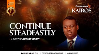 THE CONVERGENCE DAY 2 EVENING || CONTINUE STEADFASTLY || APOSTLE AROME OSAYI || 3RD SEPT 2022