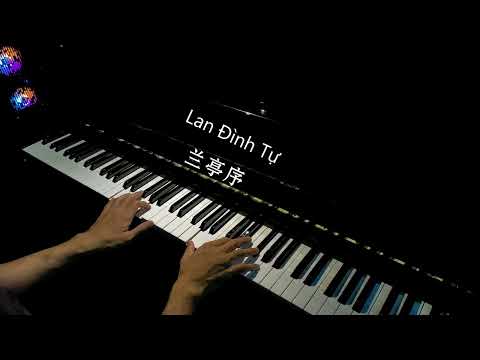 Video Lan Đình Tự - Châu Kiệt Luân || 蘭亭序 - 周杰倫 [Piano Cover] - youtube