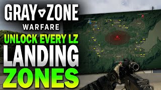 ALL Landing ZONES! Gray Zone Warfare