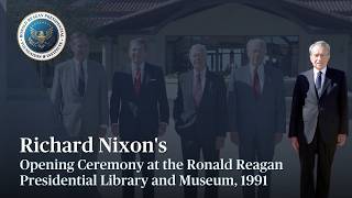 Richard Nixon's Remarks at the Reagan Library Opening Ceremony, November 4, 1991