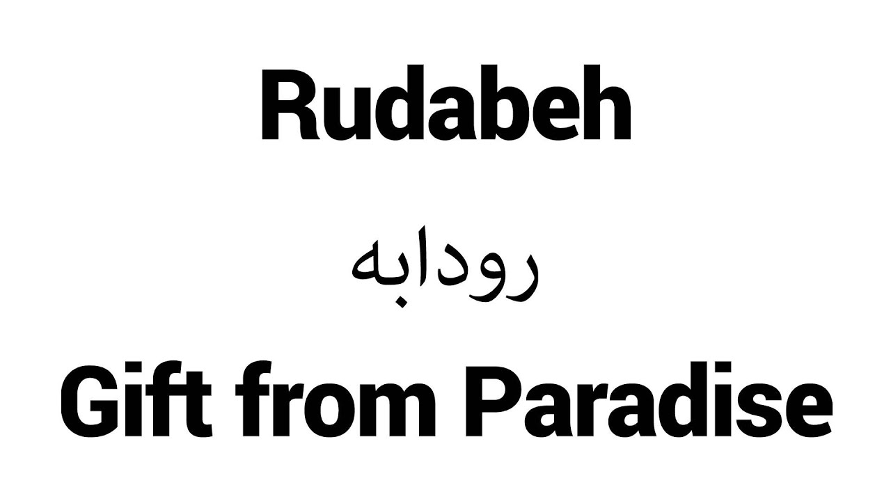 Rudabeh Islamic Name Meaning Baby Names For Muslims