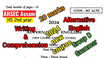 Solved Paper AHSEC HS 2nd year 2024|| Alternative English || Group D Writing & Comprehension