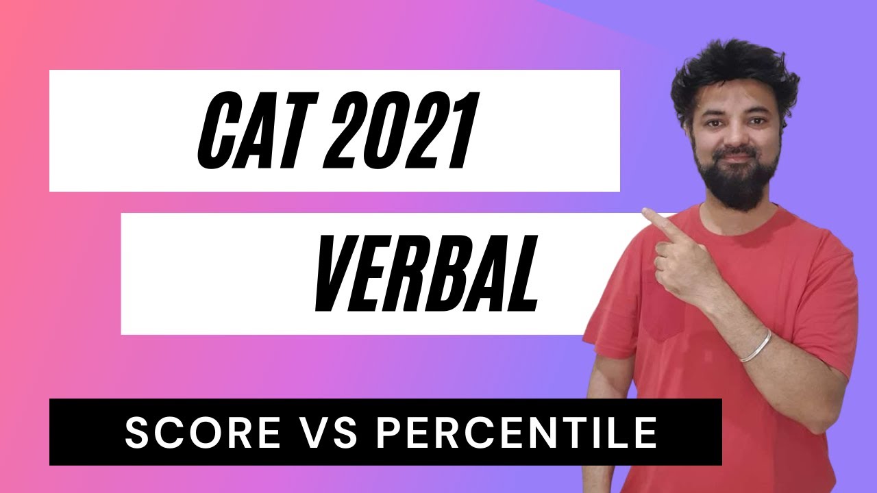 CAT 2021 | Verbal score vs percentile | Target IIM Calls - YouTube