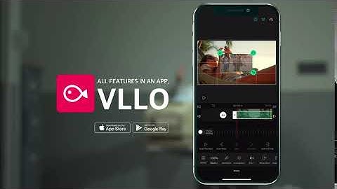 VLLO, a new video editor for you