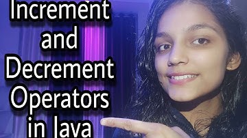Java Basics - Increment Decrement Operators