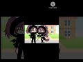 Pt 2 gachalifecompilation gacha gachalife