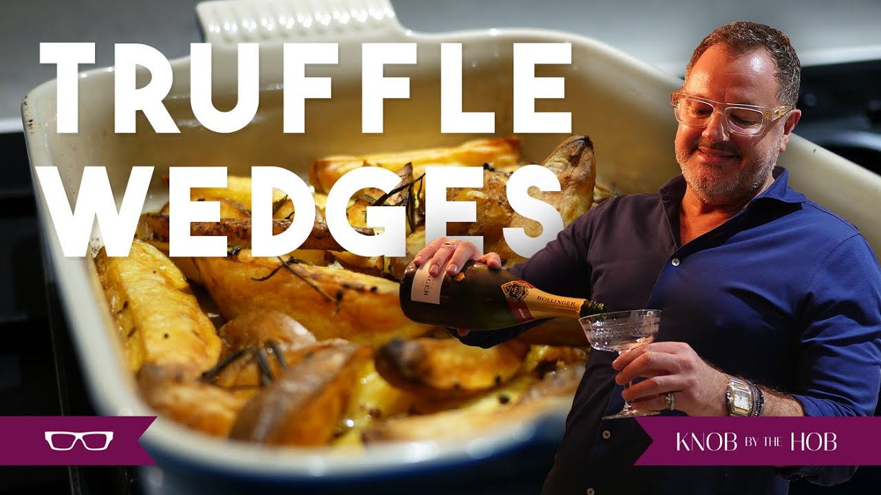 ROSEMARY TRUFFLE POTATO WEDGES | KNOB BY THE HOB | STEVEN DAVIES