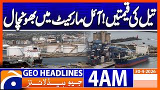 Prolonged Blockade Disrupts Oil Supply  | Geo News 4 AM Headlines 30 April 2026