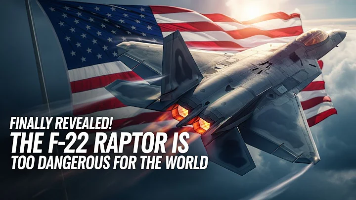 Finally Revealed! The F-22 Raptor Is Too Dangerous for the World