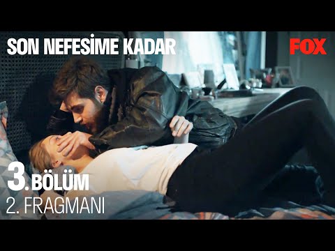 Son Nefesime Kadar 3. Bölüm 2. Fragmanı @SonNefesimeKadar