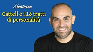 Cattell: la teoria dei 16 tratti di personalità
