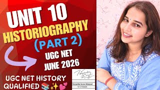 🔴 UNIT- 10 HISTORIOGRAPHY (PART 2) | UGC NET | Cambridge & Sub-altern Schools | HISTORY | 🎯