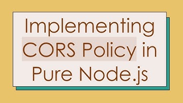Implementing CORS Policy in Pure Node.js