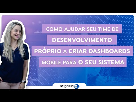 Sua empresa possui desenvolvimento próprio? Veja como levar dashboards mobile para o sistema