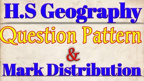 HS Geography Question Pattern And Mark Distribution | Wbchse Board | Class 12 Geography |