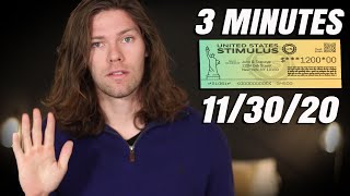 Stimulus Update News in 3 Minutes - Monday November 30th