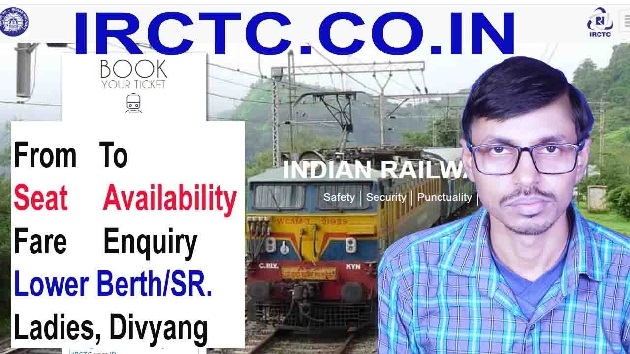 How to Railway Ticket seat availablity and fare  Enquiry I