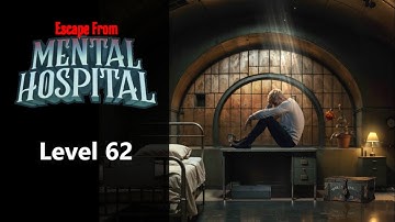 Escape from Mental Hospital, Level 62, Walkthrough