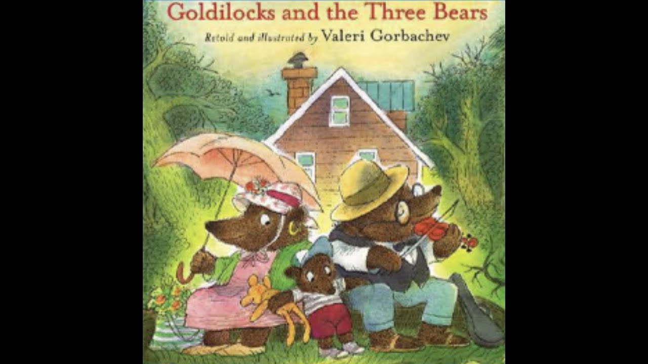 Goldilocks and the Three Bears Read Aloud - YouTube
