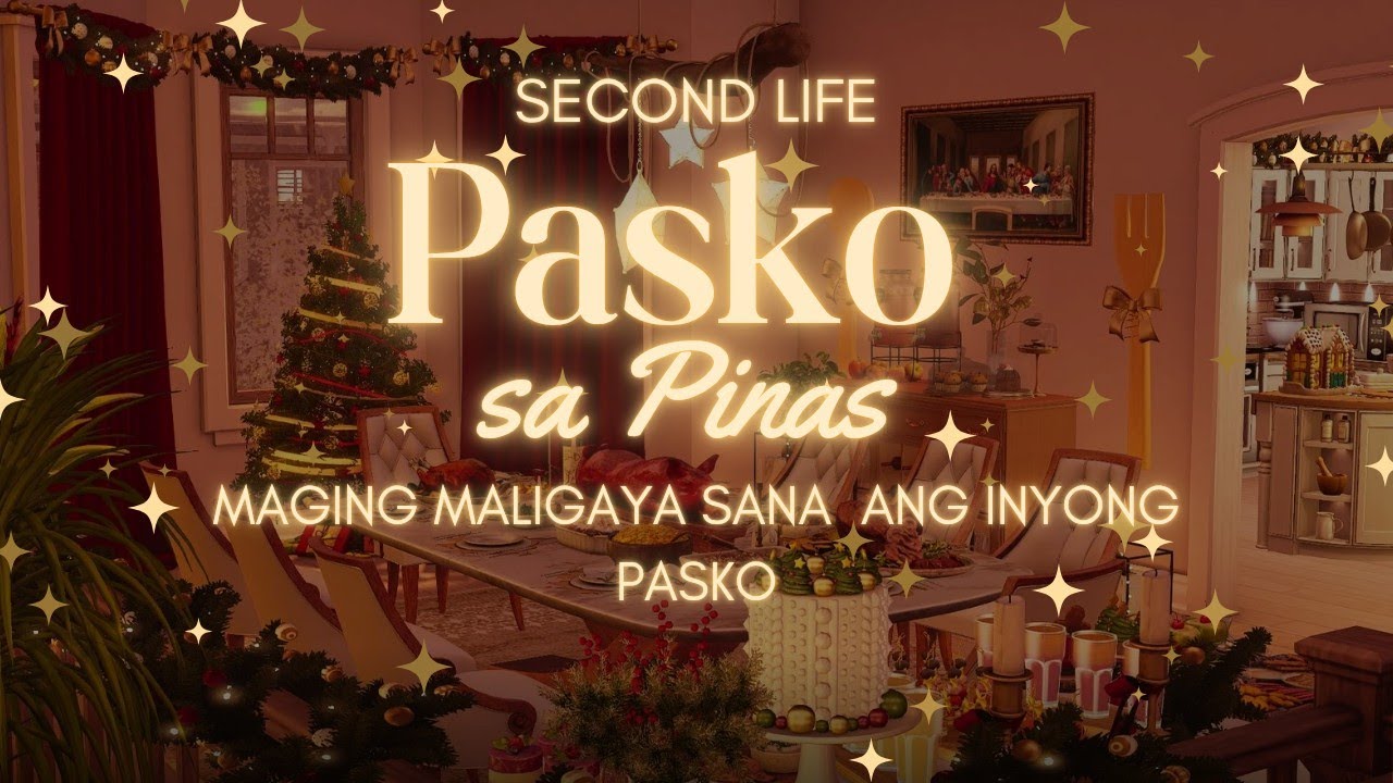 Second Life - Pasko sa Pinas